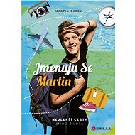 Jmenuju se Martin - Martin Carev