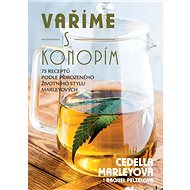 Vaříme s konopím - Cedela Merleyová