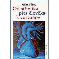 Od střízlíka přes člověka k vorvaňovi - Milan Klíma