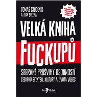 Velká kniha fuckupů - Ivan Brezina