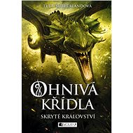 Ohnivá křídla – Skryté království - Tui T. Sutherland