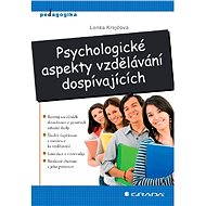 Psychological aspects of adolescent education - Lenka Krejčová