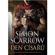Den císařů - Simon Scarrow