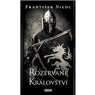 The Torn Kingdom - František Niedl