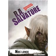 Noc lovce - R. A. Salvatore