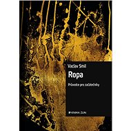 Ropa - Vaclav Smil