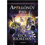 The Fall of Apollo – The Treacherous Labyrinth - Rick Riordan