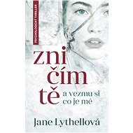 I will destroy you and take what is mine - Lythellová Lythellová