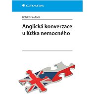 English conversation at the bedside - autorů kolektiv  Multiple authors