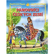 Panovníci českých zemí – pro děti - Martin Pitro