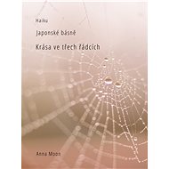 Haiku - Anna Moon