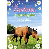 Šarlota a vysněný kůň 3: Nečekaný host - Nele Neuhaus