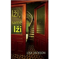 Lži, samé lži - Lisa Jackson