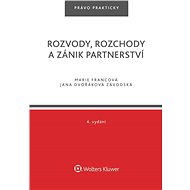 Rozvody, rozchody a zánik partnerství - 4. vydání - Jana Dvořáková Závodská