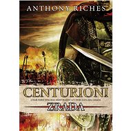 Centurioni - Anthony Riches