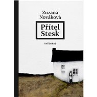 Přítel stesk - Zuzana Nováková