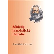 Základy marxistické filozofie - František Ledvina
