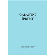 Galantní šprýmy - Guillaume Bouchet