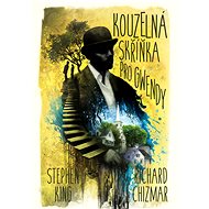 Kouzelná skříňka pro Gwendy - Stephen King