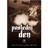 Poslední den-2.vyd. - Robert Kvaček
