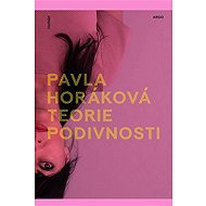 Theory of Weirdness - Pavla Horáková