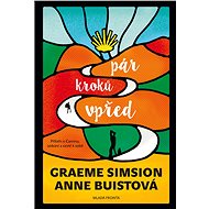 Pár kroků vpřed - Graeme Simsion