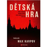 Dětská hra - Max Karpov