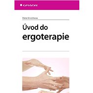 Introduction to Occupational Therapy - Mária Krivošíková