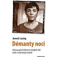 Démanty noci - Arnošt Lustig