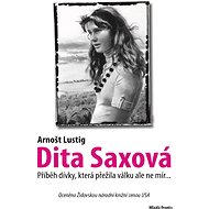 Dita Saxová - Arnošt Lustig