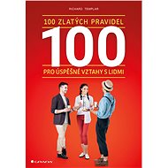 100 golden rules for successful relationships with people - Richard Templar