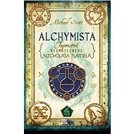 Tajomstvá nesmrteľného Nicholasa Flamela 1: Alchymista (SK) - Michael Scott