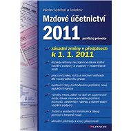 Mzdové účetnictví 2011 - Václav Vybíhal