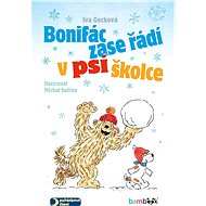 Boniface is on the rampage again at the doggy daycare - Michal Sušina