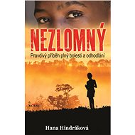 Nezlomný - Hana Hindráková