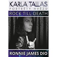 Ronnie James Dio - Rock Till Death - Karla Tallas