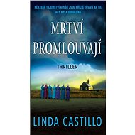 The dead speak - Linda Castillo