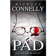 Pád - Michael Connelly