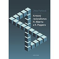 Kritický racionalismus H. Alberta a K. Poppera - Jitka Paitlová