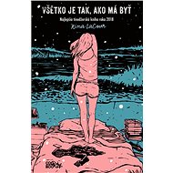 Všetko je tak, ako má byť (SK) - Nina LaCour