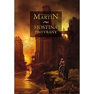 Hostina pro vrány - George R. R. Martin