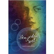 Only one world - Renata Šindelářová