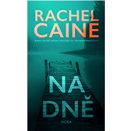 Na dně - Rachel Caine