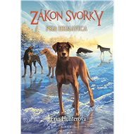 Zákon svorky 6: Psia hrmavica (SK) - Erin Hunterová
