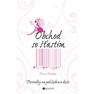 Obchod so šťastím (SK) - Irina Semina