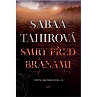 Smrt před branami - Sabaa Tahirová