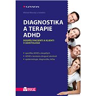 Diagnosis and therapy of ADHD - Michal Miovský