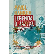 The Legend of Language - Nepomucký 1972 - Pavol Rankov