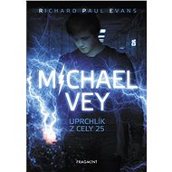 Michael Vey – The Prisoner of Cell 25 - Richard Paul Evans