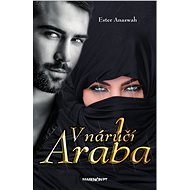 V náručí Araba - Ester Anaswah